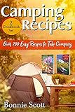 Camping Recipes – 2 Cookbook Set: Over 200 Easy Recipes to Take Camping (Cookbooks for Camping) (Camping Books) (English Edition)